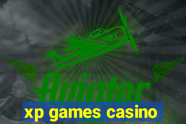 xp games casino